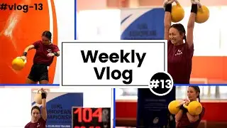KETTLEBELL SPORT WEEKLY VLOG #13/ last days before competition/open cup 2023/ super week