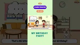 My Birthday Party 🎉 | English Conversation for Kids | Learn Food & Drinks Vocabulary