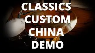 Classics Custom Series China Cymbals Morph Comparison