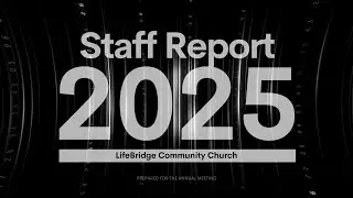 2025 Staff Reports for Annual Voters Meeting