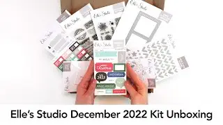 Elle's Studio December 2022 Kit Unboxing