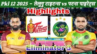 Telugu Titans vs Patna Pirates Eliminator 2 2025 highlights, Telugu vs Patna Pkl 12 2025 highlights