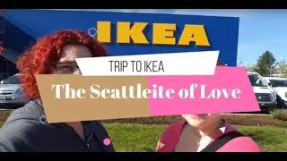 The Seattleite of Love take a trip to IKEA