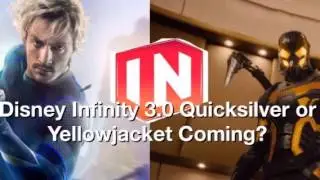 Disney Infinity 3.0 Quicksilver or Yellowjacket Coming?