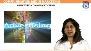 COMMUNICATION MIX IN MARKETING