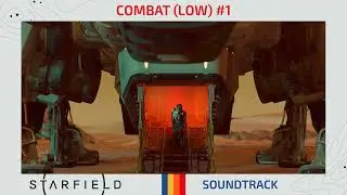 Starfield | Combat (Low) #1 ♪ [Soundtrack]
