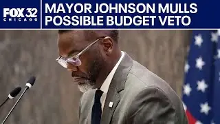 Chicago Mayor Brandon Johnson mulls possible veto on newly passed budget