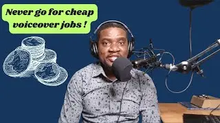 Don't Do Voiceover Jobs For Cheap Rates