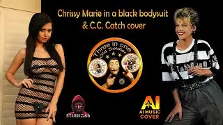Chrissy Marie in a black bodysuit & C.C.Catch cover