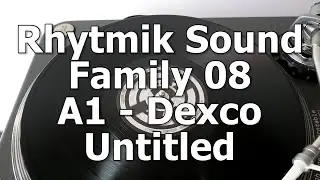 Rythmik Sound Family 08 - A1 - Dexco - Untitled