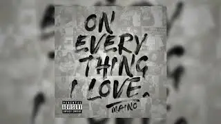Maino - Love and loyalty ft Manolo Rose
