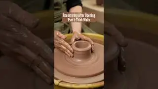 Повторное центрирование после открытия, часть 1, толстые стены #ceramicpottery #potterytutorial #...