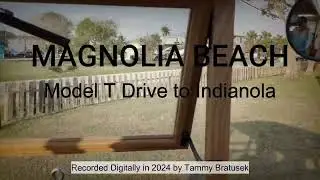 Model T Drive down Magnolia Beach to Indianola, TX Memorial Day Weekend 2024