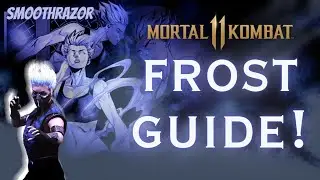 Ultimate Frost Guide 🥶 [Mortal Kombat 11]