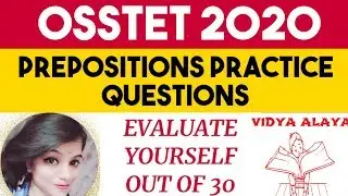 osstet exam 2020|prepositions practice questions|osstet English grammar |#osstet2020#vidyaalaya