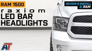 2009-2018 RAM 1500 Raxiom LED Bar Headlights; Black Housing Review & Install