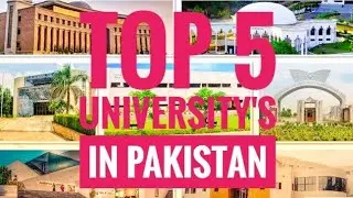 Top 5 university's in Pakistan HEC rankings