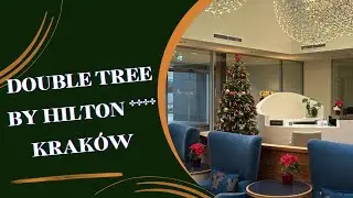 🇵🇱 DOUBLE TREE BY HILTON KRAK&Oacute;W  - PONOWNA WIZYTA #hotel #hotels #krakow #noclegi #wypoczynek