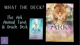 WHAT THE DECK? The Ark Animal Tarot and Oracle Deck.