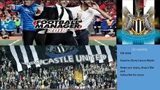 Football Manager 2018/FM 18- Newcastle Career Mode Live Stream Ep4, huge win against chelsea