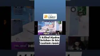 i killed hydra hrishav in his custom room &hearts;️&hearts;️