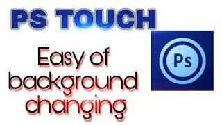 How to Edit photo in  PHOTOSHOP TOUCH app