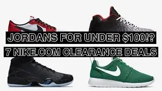 7 NIKE CLEARANCE STEALS!