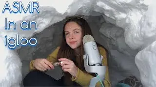 ASMR in an Igloo
