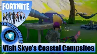 Fortnite - Visit Skye&rsquo;s Coastal Campsites - Skye&rsquo;s Adventure Local Challenge