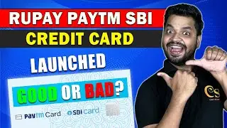 RuPay Paytm SBI Credit Card Launched🔥| Benefits, Fees? Good Or Bad? Full Details