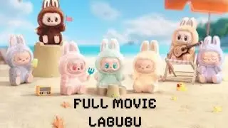 Kesuka Yuka Can Dan Aurora LABUBU FULL MOVIE 2 HD