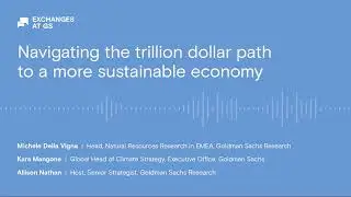 Navigating the trillion dollar path to a more sustainable economy