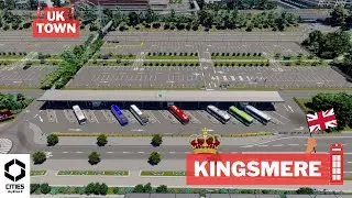 This Custom Transport Hub will BLOW YOUR MIND | Kingsmere UK | Part 14 | Cities Skylines 2