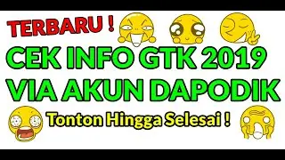 CEK INFO GTK 2019 DENGAN AKUN DAPODIK 2020 & NUPTK GURU