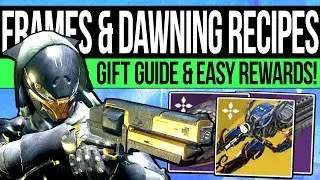 Destiny 2 | ALL DAWNING RECIPES & FAST INGREDIENTS! Dawning Materials, Exotic Blueprint & Gift Guide