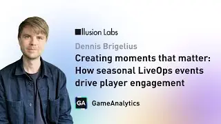 Dennis&nbsp;Brigelius | Creating moments that matter: How seasonal LiveOps events drive player engagement