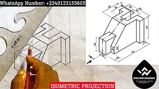 Isometric Projection | Well Explained | Technical Drawing | #wiselinkacademy #ganiyuabubakar