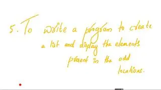 LIST PROGRAM 5#Program to create a list and display the elements present in the odd locations.