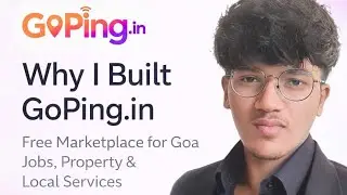 Why I Built GoPing.in? Classifieds & Marketplace for Goa Flats, Property, Services | Cephas Cardozo