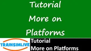 Let's Play  Train Simulator 2016 Tutorial - Platforms Part 2
