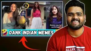 Dank Indian Memes REACTION | Indian Dank Memes