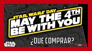 &iquest;Que comprar en el Dia de LEGO Star Wars 2023?