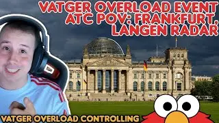 DIRECTOR LIKE A BOSS! VATGER Overload ATC  Frankfurt Director, Langen Radar, Frankfurt South Arrival