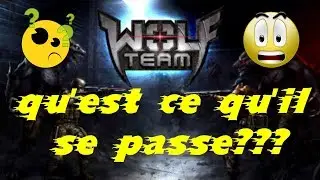 [Wolfteam Fr] Qu'est ce qu'il se passe ???