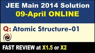 JEE Main 2014 Physics Solutions | Atomic Structure-01