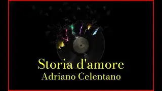 Adriano Celentano - Storia d'amore (Lyrics) Karaoke
