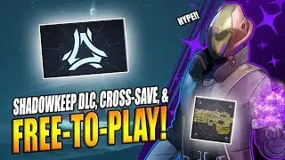 Destiny 2 | Представлено дополнение &laquo;Обитель Теней&raquo;! D2 переходит в режим бесплатной игры, кроссплатформенное сохранение, новое снаряжение и многое другое!