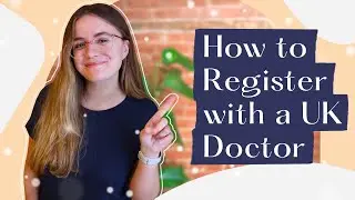 How to get a doctor in the UK