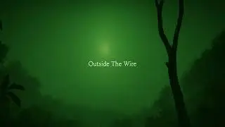 Outside The Wire