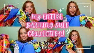 My ENTIRE Bathing Suit COLLECTION! Where to buy affordable bikinis in 2025 ☀️🌊